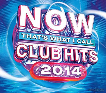 NOW That's What I Call Club Hits 2014 [3CD]