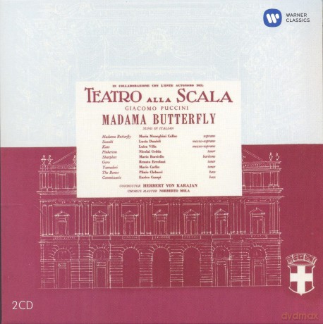 Maria Callas/Nicolai Gedda/Lucia Danielli/Chorus & Orchestra Of La Scala Milan/Herbert Von Karajan: Puccini: Madama Butterfly (1955) [2CD]