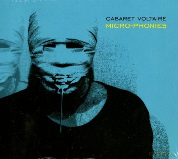 Cabaret Voltaire: Micro-phonies [CD]