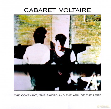 Cabaret Voltaire: The Covenant The Sword And The Arm Of The Lord [Winyl]