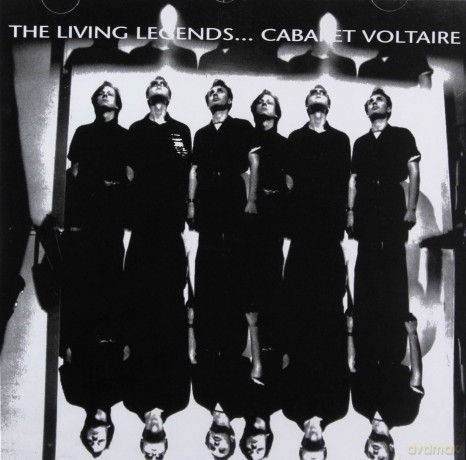Cabaret Voltaire: The Living Legends [CD]