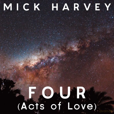 Mick Harvey: Four Acts Of Love [Winyl]+[CD]