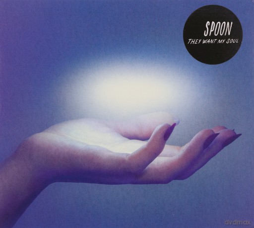 They Want My Soul: Spoon [CD]