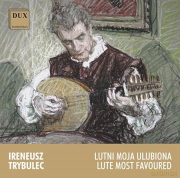 Ireneusz Trybulec: Lutni Moja Ulubiona [CD]