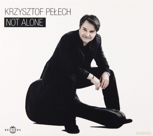 Krzysztof Pełech: Not Alone [CD]