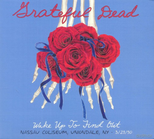 Grateful Dead: Wake Up To Find Out (Nassau Coliseum, Uniondale, NY 3.29.1990) [BOX] [3CD]