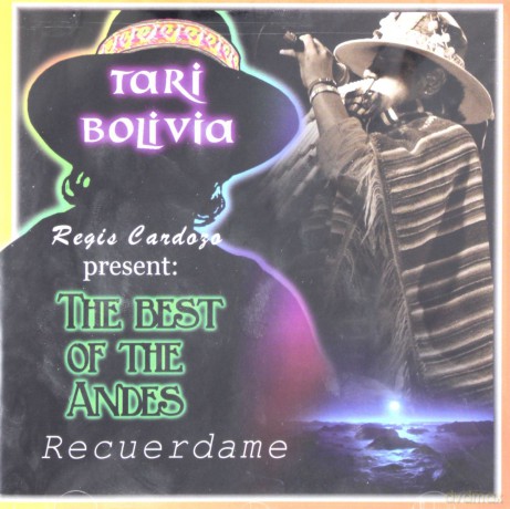 Tari Bolivia: The best of Andes [CD]
