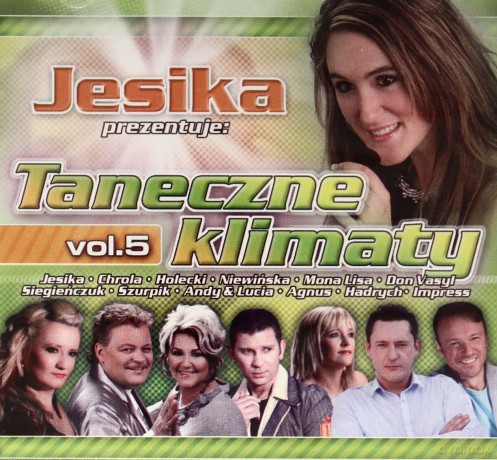 Jesika prezentuje - Taneczne klimaty vol. 5 [CD]