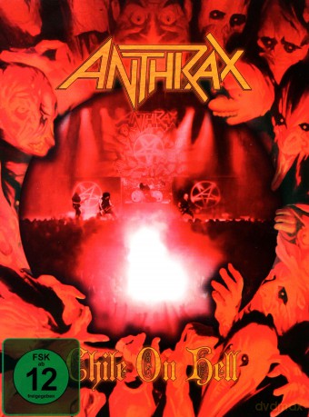 Anthrax: Chile On Hell [2CD]+[DVD]