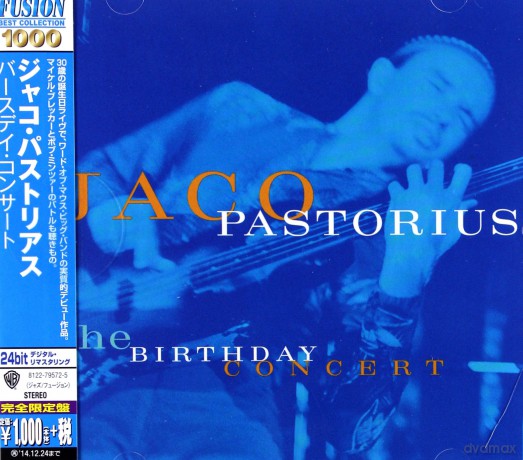 Jaco Pastorius: The Birthday Concert [CD]