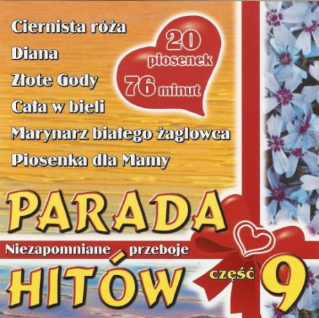 Parada Hitów vol.9 - Niezapomniane przeboje [CD]