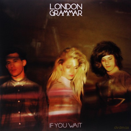 London Grammar: If You Wait [2xWINYL]