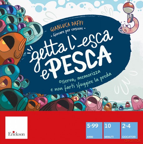 Gianluca Daffi - Getta L'Esca E Pesca. Osserva, Memorizza E Non Farti Sfuggire La Preda