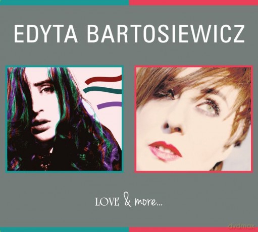 Edyta Bartosiewicz: Love & More (Reedycja) [2CD]