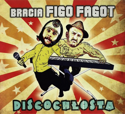 Bracia Figo Fagot: Discochłosta [CD]