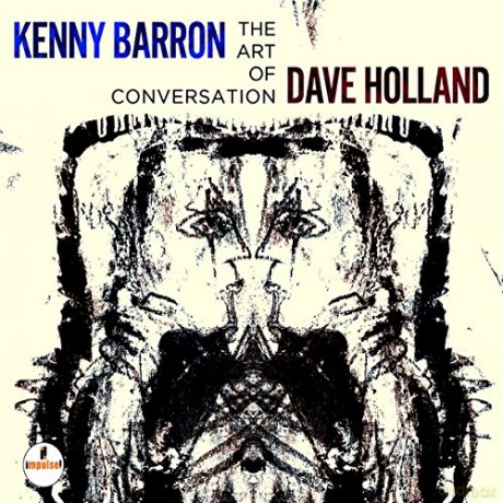 Kenny Barron Dave Holland: The Art Of The Conversation [CD]