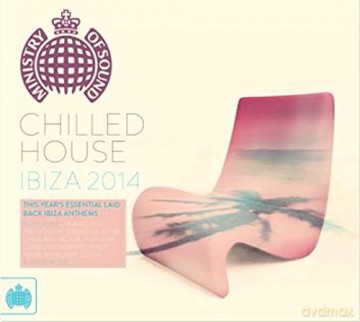 Chilled House Ibiza 2014 [CD]