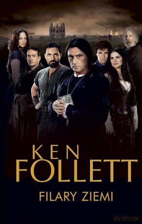 Filary ziemi - Ken Follett [KSIĄŻKA]