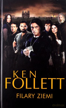 Filary ziemi - Ken Follett [KSIĄŻKA]