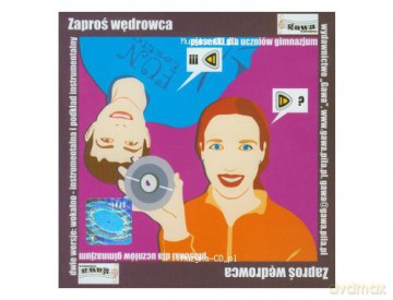 Zaproś wędrowca. Piosenki dla uczniów gimnazjum [CD]