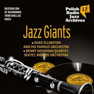 Polish Radio Jazz Archives vol.17: Jazz Giants [CD]