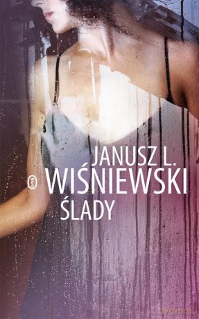 Ślady - Janusz Wiśniewski [KSIĄŻKA] 