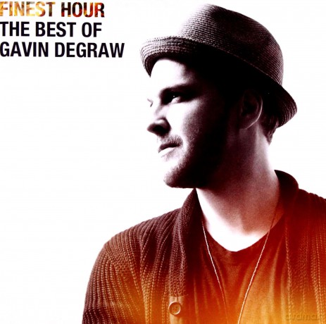 Gavin DeGraw: Finest Hour: The Best of Gavin DeGraw [CD]