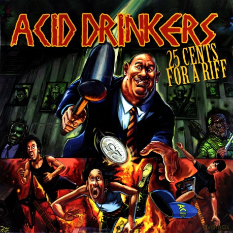 Acid Drinkers: 25 Cents For a Riff [2xWinyl]