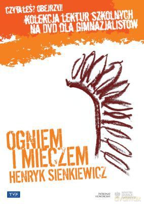 Ogniem I Mieczem (Kolekcja lektur szkolnych) [DVD]