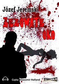 Zezowate oko - Józef Jeremski [AUDIOBOOK] [CD-MP3]