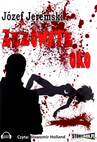Zezowate oko - Józef Jeremski [AUDIOBOOK] [CD-MP3]