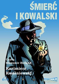 Śmierć i Kowalski - Kazimierz Kwaśniewski [AUDIOBOOK] [CD-MP3]