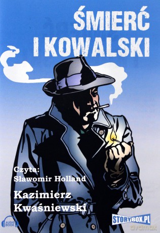 Śmierć i Kowalski - Kazimierz Kwaśniewski [AUDIOBOOK] [CD-MP3]