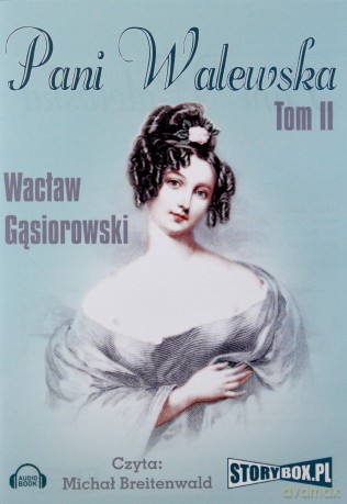 Pani Walewska tom 2 - Wacław Gąsiorowski [AUDIOBOOK] [CD-MP3]