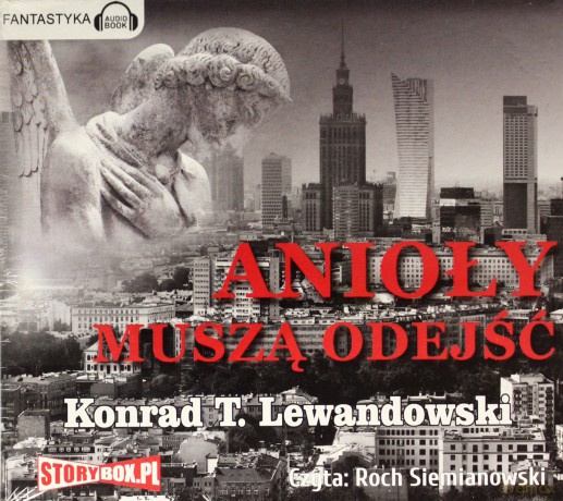 Anioły muszą odejść - Konrad T. Lewandowski (digipack) [AUDIOBOOK] [CD-MP3]