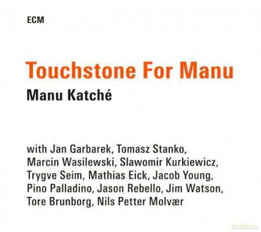Manu Katche: Touchstone for Manu [CD]