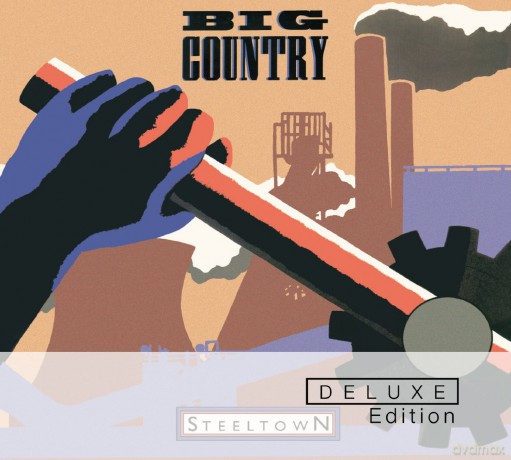 Big Country: Steeltown (Deluxe) (Limited Edition) [2CD]