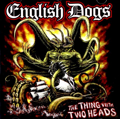 English Dogs: The Thing With Two Heads [CD]