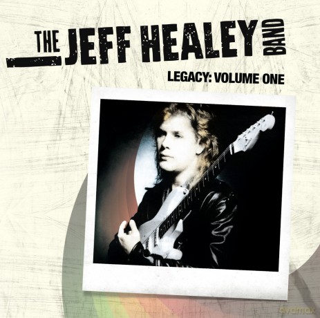 The Jeff Healey Band: Legacy Volume One [3xWinyl]