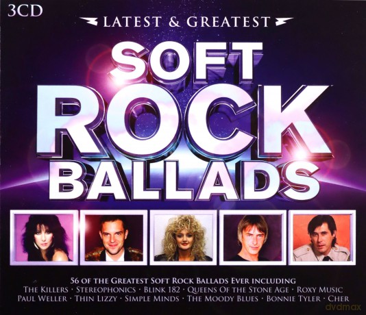 Latest and Greatest Soft Rock Ballads [3CD]
