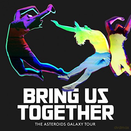 The Asteroids Galaxy Tour: Bring Us Together [CD]