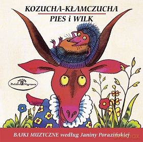 Kozucha-Kłamczucha & Pies i Wilk (Audiobook) [CD]