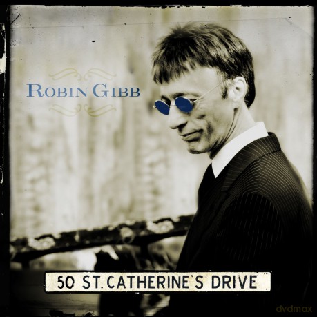 Robin Gibb: 50 St. Catherine'S Drive [CD]