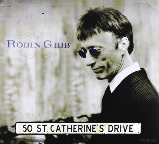 Robin Gibb: 50 St. Catherine'S Drive [CD]