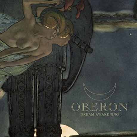 Oberon: Dream Awakening [CD]