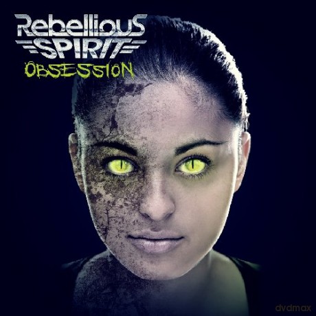 Rebellious Spirit: Obsession [CD]