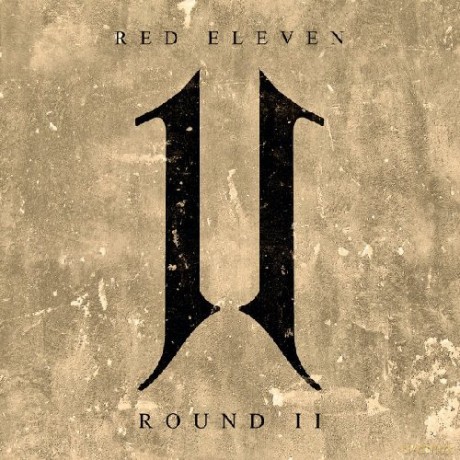 Red Eleven: Round II [CD]