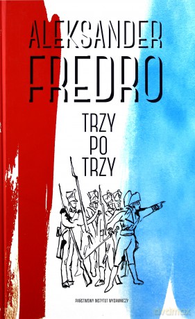 Trzy po trzy (Wyd. 2014) - Fredro Aleksander [KSIĄŻKA]