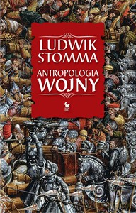 Antropologia wojny - Stomma Ludwik [KSIĄŻKA]