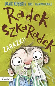 Radek Szkaradek. Zarazki! - MacDonald Alan [KSIĄŻKA]
